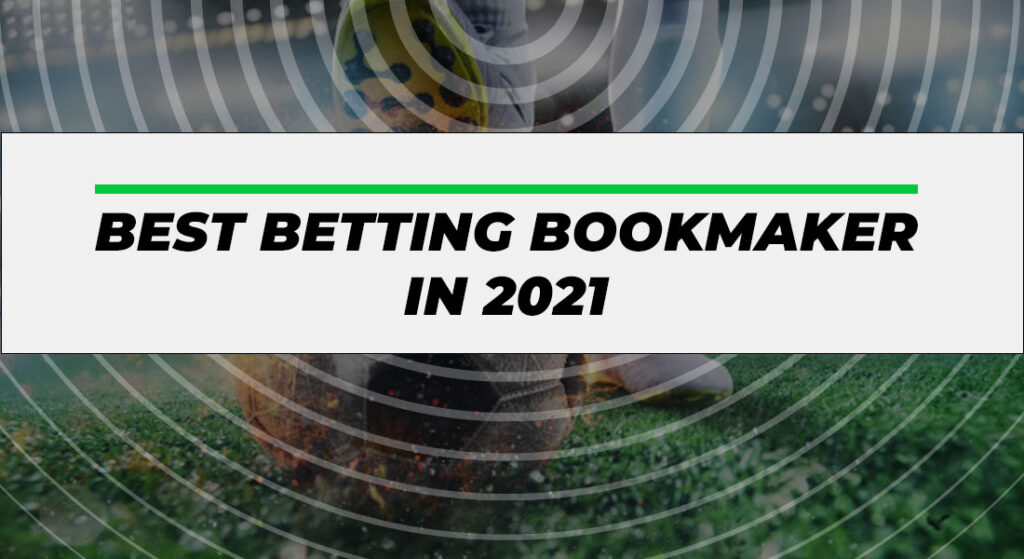 Best betting bookmakers in 2024